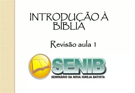 PPT INTRODUÇÃO À BÍBLIA Revisão aula 1 PowerPoint Presentation free