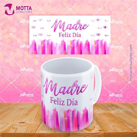 Plantillas Sublimacion Mugs Para Dia De La Madre Para Mamá Diseños