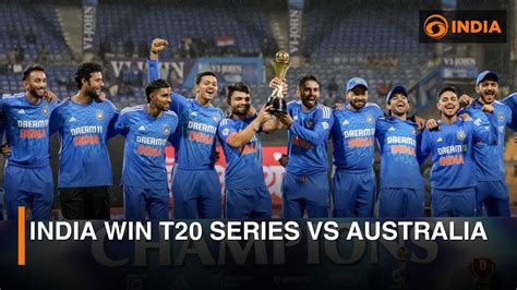 India Win T20 Series Vs Australia DD India Live YouTube