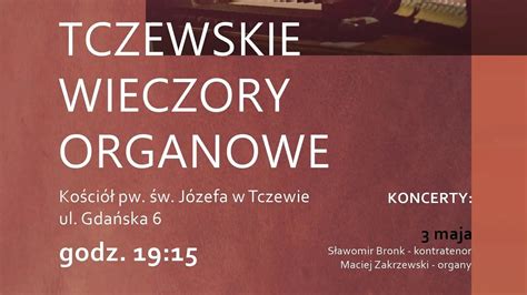 VI Tczewskie Wieczory Organowe