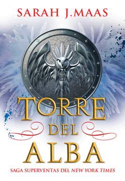 Libro Torre Del Alba Saga Trono De Cristal 6 De Sarah J Maas