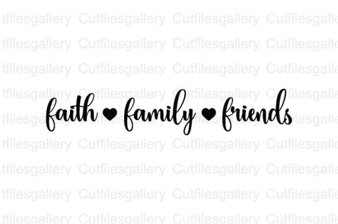 Faith Family Friends SVG (Graphic) by cutfilesgallery · Creative Fabrica