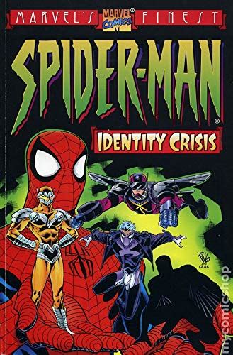 Spider Man Identity Crisis The Marvel S Finest Collection Dezago