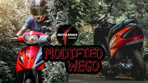 Tvs Wego Top Modified Collections Moto Mods Youtube