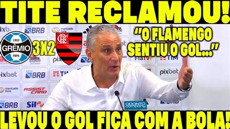 TITE TÁ CHATEADO E RECLAMA LEVOU O GOL FICA A BOLA COLETIVA