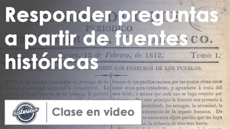 Responder preguntas históricas a partir del análisis de fuentes YouTube