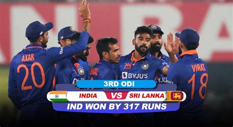 Ind Vs Sl Highlights India Registers World Record 317 Run Win Over Srilanka In 3rd Odis Virat