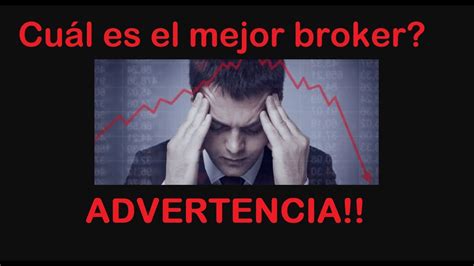 QUE BROKER ELEGIR CUAL ES EL MEJOR BROKER REGULADO ALTO APALANCAMIENTO