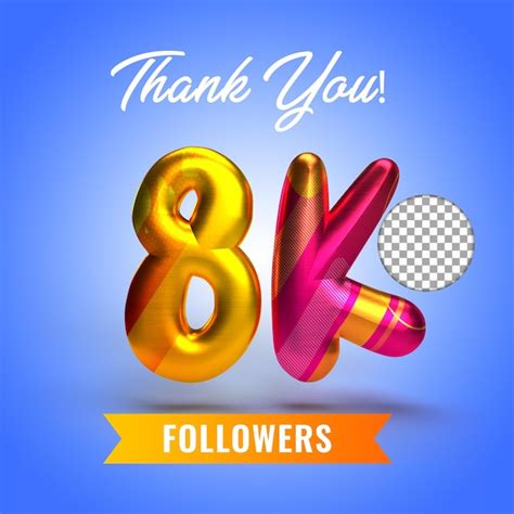 Premium Psd 8k Followers With Numbers Balloons 3d Render Followers