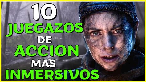 Mejores Juegos De Accion Mas Inmersivos Youtube