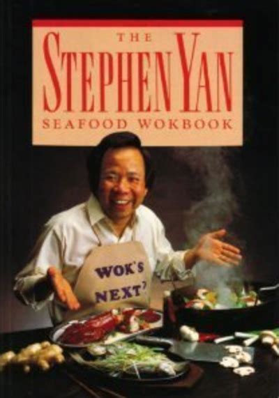 The Stephen Yan Seafood Wokbook Eat Your Books