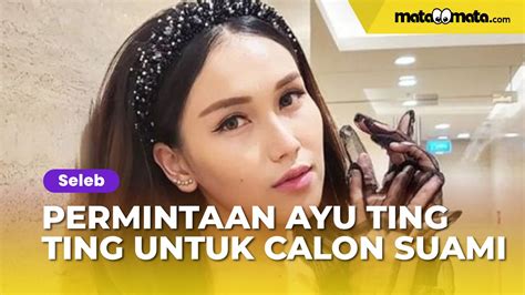 Permintaan Ayu Ting Ting Untuk Calon Suaminya Kelak Bikin Geleng Geleng