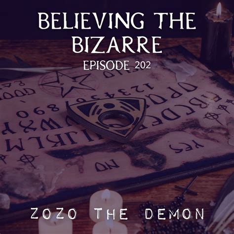 Zozo The Demon Believing The Bizarre