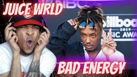 Juice Wrld Bad Energy Reaction Youtube