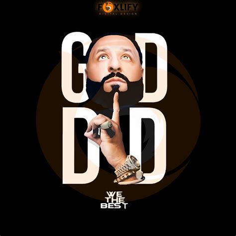 God Did Dj Khaled Png We The Best Png Sublimation Download