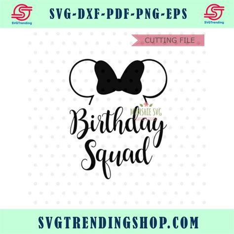 Birthday Squad Svg Best Day Ever Svg Disney Svg Dxf Png Instant Porn