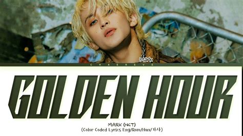 Mark Golden Hour Lyrics Color Coded Lyrics Youtube