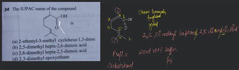 The Iupac Name Of The Compound Cc C Ccc C C O C O O Is Filo