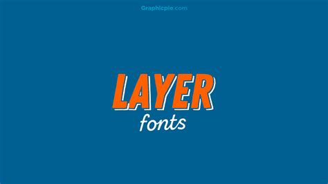 Best Layered Fonts You Must Try Graphic Pie