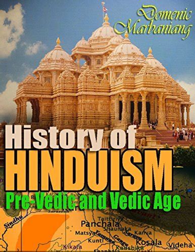 History Of Hinduism Pre Vedic And Vedic Age By Domenic Marbaniang