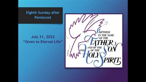 Worship Eighth Sunday After Pentecost Youtube