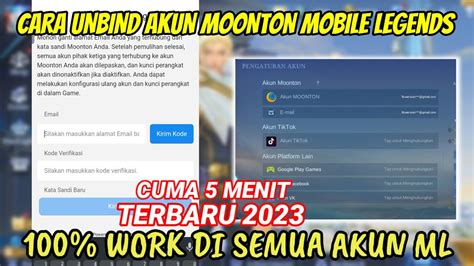 CARA UNBIND AKUN MOONTON MOBILE LEGENDS TERBARU 2023 CARA MENGGANTI