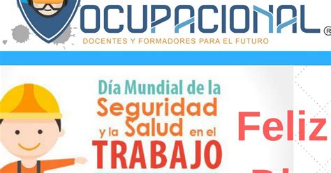 Enfoque Ocupacional En La Red Salud Y Seguridad Laboral Feliz Dia De