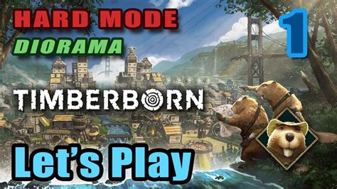 Timberborn Diorama Hard Mode Folktails Part 1 Let S Play