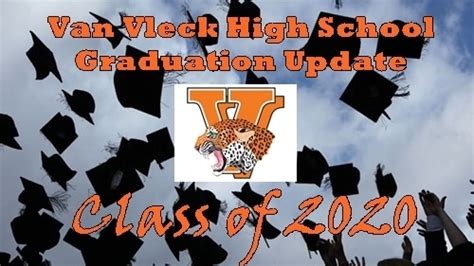 Vvhs Graduation Update Van Vleck High School