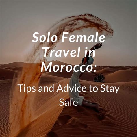 Solo Female Travel In Morocco Tips And Advice To Stay Safe Arhhal