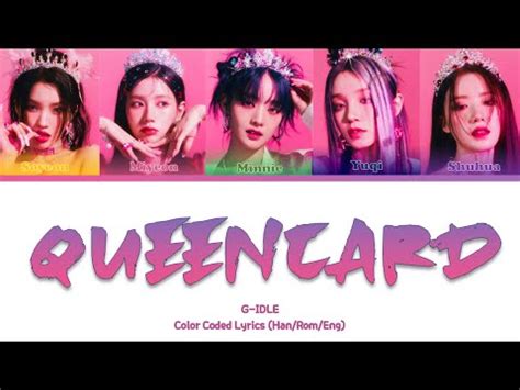 G IDLE QUEENCARD Color Coded Lyrics YouTube