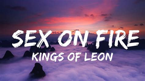 30 Mins Kings Of Leon Sex On Fire Lyrics Chill Music YouTube