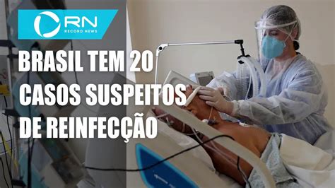 País investiga 20 casos suspeitos de reinfecção por coronavírus YouTube