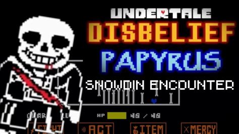 Disbelief Papyrus Sans Snowdin Encounter Full Version YouTube