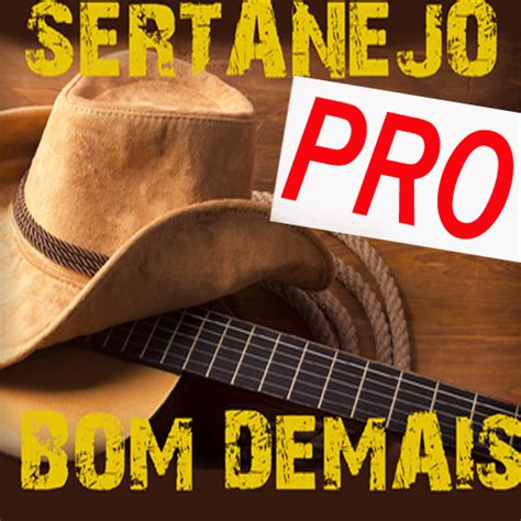 Sertanejo Raiz Tradicional Pro Apps On Google Play