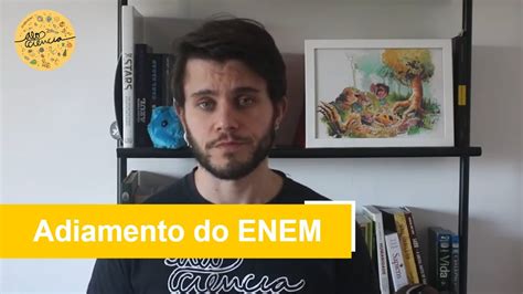 Adiamento Do ENEM 009 YouTube