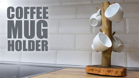 Woodworking Projects Diy Coffee Mug Holder Youtube