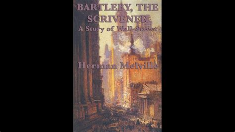 Bartleby The Scrivener By Herman Melville Audiobook YouTube