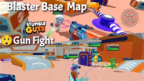 New Nerf Blaster Base Map Gameplay Of Stumble Guys Stumble Guys