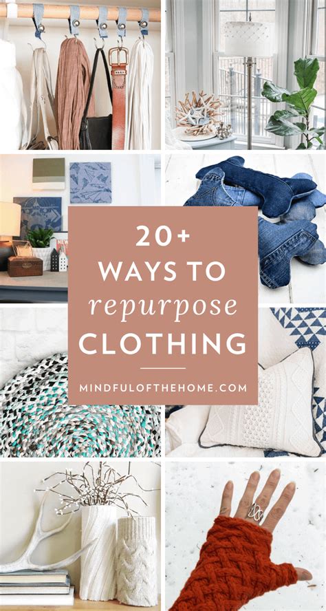 22 Awesome Ways To Repurpose Clothing Mindful Of The Home