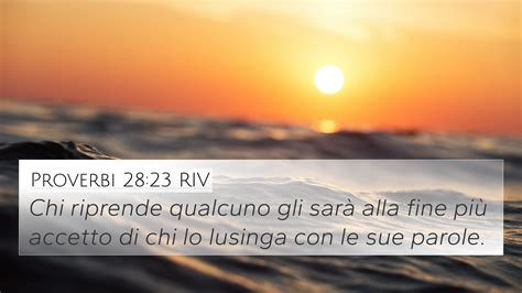 Proverbi 28 23 RIV 4K Wallpaper Chi riprende qualcuno gli sarà alla