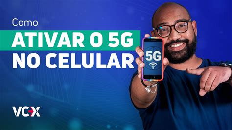 Passo A Passo Como Ativar O 5g No Celular Claro Tim E Vivo Youtube