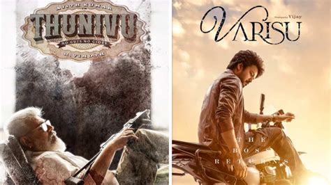 Thunivu And Varisu Films Of Ajith And Vijay All Set To Clash At The