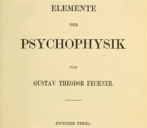 Gustav Fechner Elements Of Psychophysics