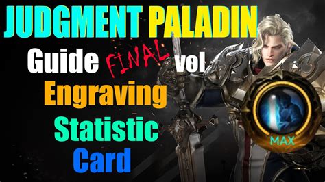 Lost Ark JUDGMENT PALADIN DPS Build Guide Final Vol Engraving