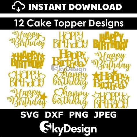 Happy Birthday Svg Bundle Birthday Cake Toppers Svg Dig Inspire