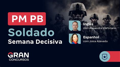 Concurso PM PB Soldado Semana Decisiva Inglês e Espanhol YouTube