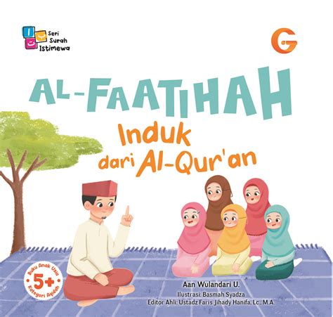 Seri Surah Istimewa Al Faatihah Induk Dari Al Qur An