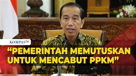 FULL Jokowi Resmi Cabut PPKM Di Seluruh Indonesia Tidak Ada Lagi