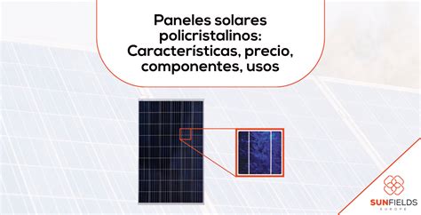 Paneles Solares Policristalinos Sunfields